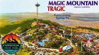 Tragic Mountain: The Troubled Creation of Magic Mountain Theme Park