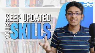Keep Yourself Updated as Software Developer | Ishan Sharma | GeeksforGeeks