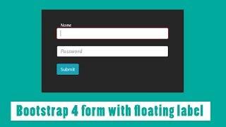 Simple Bootstrap 4 form with floating label | Login Form with floating Placeholder Text