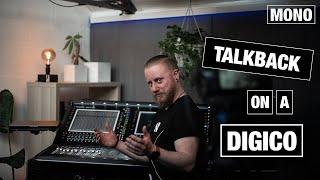 How to use the talkback section on a DiGiCo SD console