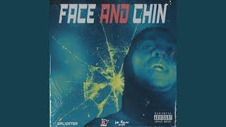 Face and Chin