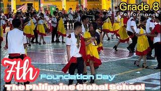 The Philippine Global School (TPGS) | 7th Founding Day 2023 | Grade 8 Performance