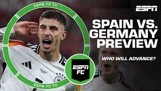 Spain vs. Germany Preview: A Final worthy match in the quarters? | ESPN FC