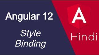 Angular 12 tutorial in Hindi #20 Style Binding | Dynamic Style