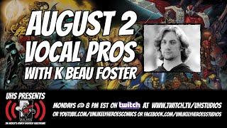 UHS Presents! Vocal Pros! With K Beau Foster