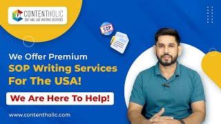 We Offer Premium SOP Writing Services For The USA | SOP Writing Services | Contentholic