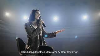 Join Jonathan Montoya's 72 Hour Challenge!