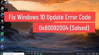 Fix Windows 10 Update Error Code 0x80092004 (Solved)