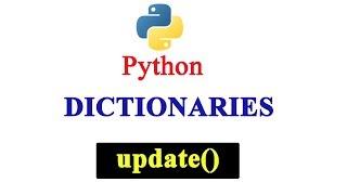 Python Tutorial - Dictionary Method | update()