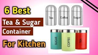  Top 6 Best Tea and Sugar Container | Tea Coffee Sugar Containers India | Tea, Sugar Containor