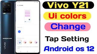 How To Vivo Y21 Android 12 UI Colors Setting ll How To Change UI Colours Vivo Y21