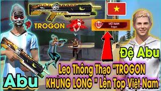 Free Fire | Abu Và Đệ Tử Bot Leo Top Thông Thạo Súng "TROGON KHỦNG LONG" Nhưng Có Cái Kết Bất Ngờ !