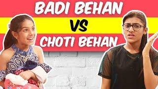 Badi Behan Vs. Choti Behan | SAMREEN ALI