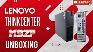 unboxing Renewed Lenovo ThinkCentre M92p