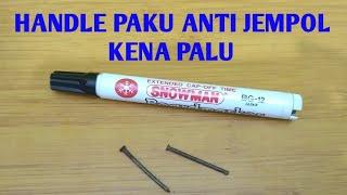 Cara Membuat Handle Paku Supaya Jempol tidak Kena Palu / Martil || Karto Sedhel - Invention