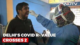 Covid-19 Delhi Update: Delhi's COVID-19 'R-Value' Crosses 2, Shows IIT Study. What It Means