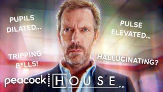 “Ignore Her... She’s On Acid!” | House M.D..