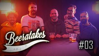 Beeratakes - Επεισόδιο #03