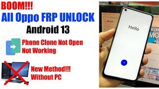 All Oppo FRP Bypass/Unlock Android 13 - Phone Clone Not Open Fix - Without Pc 2023