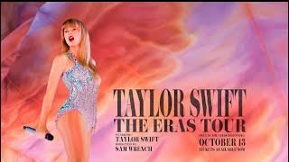 Eras Tour Movie || Taylor Swift || 17 years of music on film in theatre (editorial version).