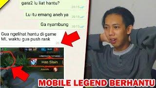 CHAT HISTORY HORROR MOBILE LEGENDS, MOBILE LEGENDS BERHANTU?