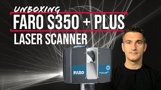 Unboxing: new FARO S350 + plus laser scanner