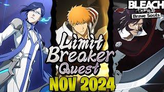 Limit Breaker Quest November 2024 || BLEACH BRAVE SOULS