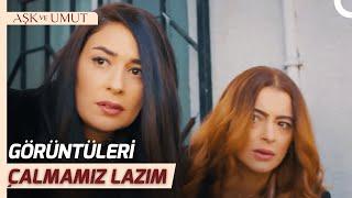 Handan ve Firdevs'ten Gizli Operasyon | Aşk ve Umut