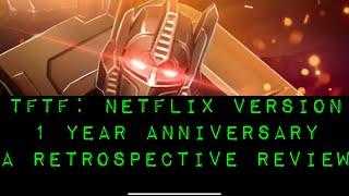 TFTF: Netflix Version — 1 Year Anniversary Review — Transformers: Forged to Fight