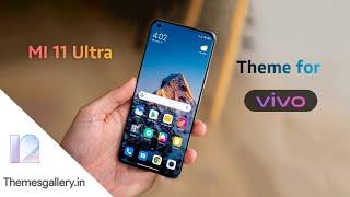 Mi 11 Ultra theme for vivo | miui 12.5 theme for vivo