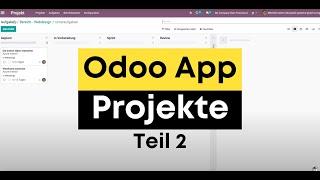 Odoo App Projektmanagement (Teil 2) - Odoo Tutorial in Deutsch