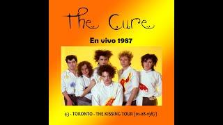 THE CURE - REMASTERIZADO !!! - TORONTO - THE KISSING TOUR (01-08-1987) - (43)