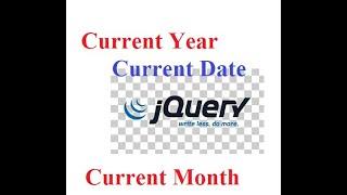 Get Date , Current Year ,  Current Month in JQuery