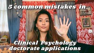 5 common mistakes to avoid in a Clinical Psychology Doctorate application