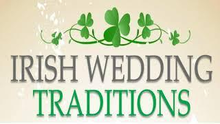 Irish Wedding Traditions