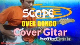 Scope Over Dongo || Cover Gitar
