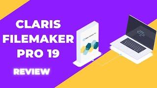 Streamline Your Workflow: Claris FileMaker Pro 19 Review