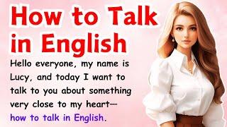 How to Talk in English  Learn English With Stories || Improve Your English