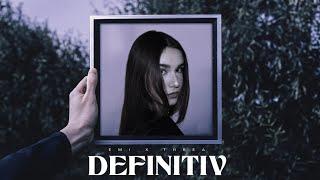 EMI X THEEA - DEFINITIV (Official Audio)