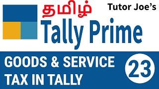 Goods and Service Tax (GST) Entries for Purchase and Sales  | Tally Prime Tutorial in Tamil