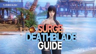 Lost ArkㅣBUILD YOUR NEW Surge Deathblade 《Build & Guide,Turning Slash Build》