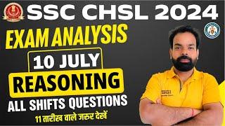 SSC CHSL 2024 ANALYSIS | 10th July - All ShiftCHSL Reasoning All Questions By Nitin Sir
