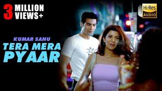 Tera Mera Pyar | Kumar Sanu | Audio | Hardip Sandhu | Prem Hans