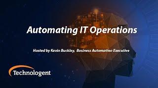 Using RPA for IT Operations