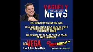 The Rob Vega Show Vaguely News April 22nd 2023