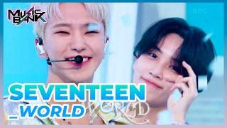 _WORLD - SEVENTEEN  [Music Bank] | KBS WORLD TV 220722