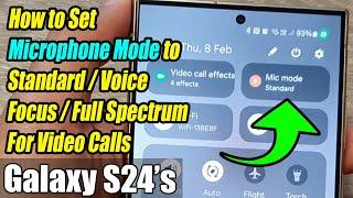 SECRET MIC MODE! Control Mic Sound in Video Calls on Galaxy S24! (Plus/Ultra, Android 14!)