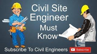 Civil Site Engineer Must Know