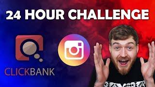 I Tried Clickbank Affiliate Marketing on Instagram For 24 Hours