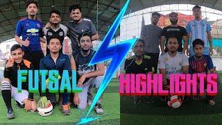 FUTSAL HIGHLIGHTS || TODAY`S GAME ||